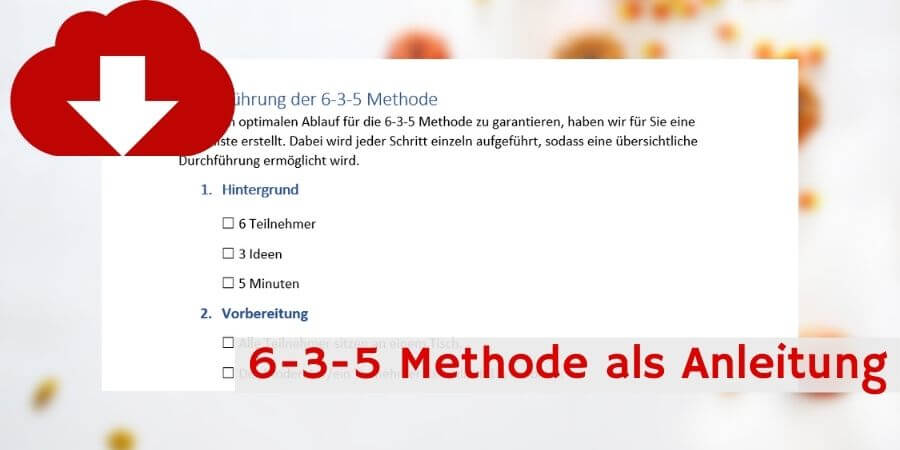 6-3-5 Methode – die Anleitung
